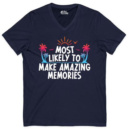 Most Likely to Make Amazing Memories Shirt - Vacation T-Shirt Gift (V-Neck) in Navy - Most Likely To Make Amazing Memories Tropical Beach Trip Shirt