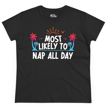 Most Likely to Nap All Day Shirt - Tropical Lazy Day Beach Tee (Ladies Tee) in Black - Most Likely To Nap All Day Tropical Sunset Palm Trees Shirt
