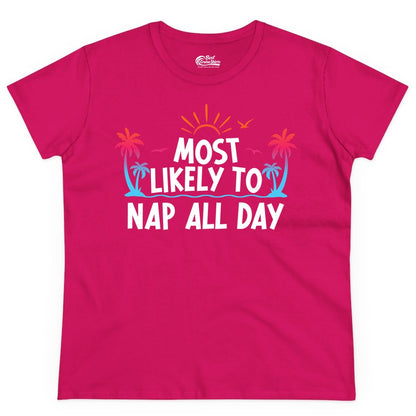 Most Likely to Nap All Day Shirt - Tropical Lazy Day Beach Tee (Ladies Tee) in Heliconia - Most Likely To Nap All Day Tropical Sunset Palm Trees Shirt