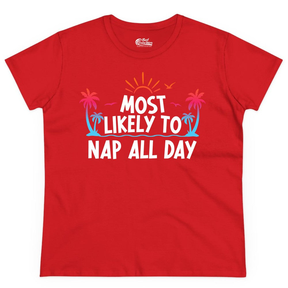 Most Likely to Nap All Day Shirt - Tropical Lazy Day Beach Tee (Ladies Tee) in Red - Most Likely To Nap All Day Tropical Sunset Palm Trees Shirt