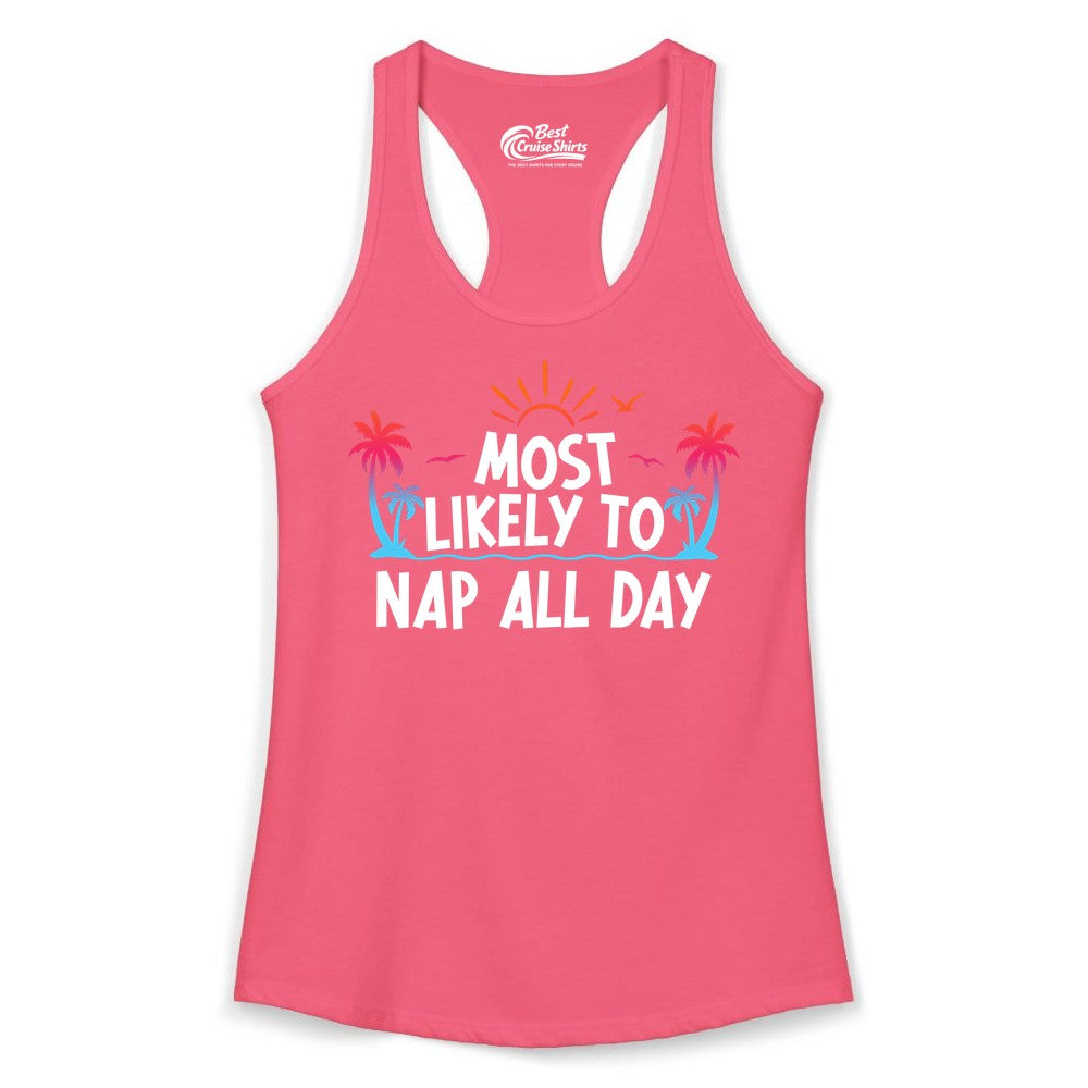 Most Likely to Nap All Day Shirt - Tropical Lazy Day Beach Tee (Ladies Tank) in Hot Pink - Most Likely To Nap All Day Tropical Sunset Palm Trees Shirt