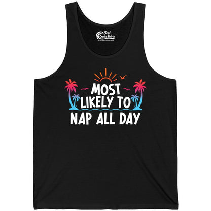 Most Likely to Nap All Day Shirt - Tropical Lazy Day Beach Tee (Tank Top) in Black - Most Likely To Nap All Day Tropical Sunset Palm Trees Shirt
