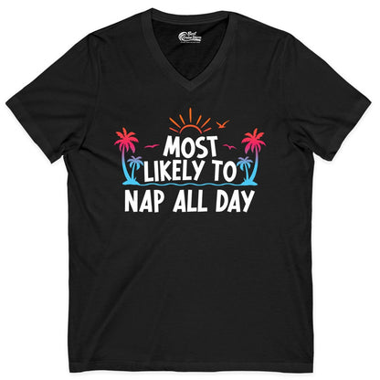 Most Likely to Nap All Day Shirt - Tropical Lazy Day Beach Tee (V-Neck) in Black - Most Likely To Nap All Day Tropical Sunset Palm Trees Shirt