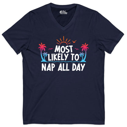 Most Likely to Nap All Day Shirt - Tropical Lazy Day Beach Tee (V-Neck) in Navy - Most Likely To Nap All Day Tropical Sunset Palm Trees Shirt