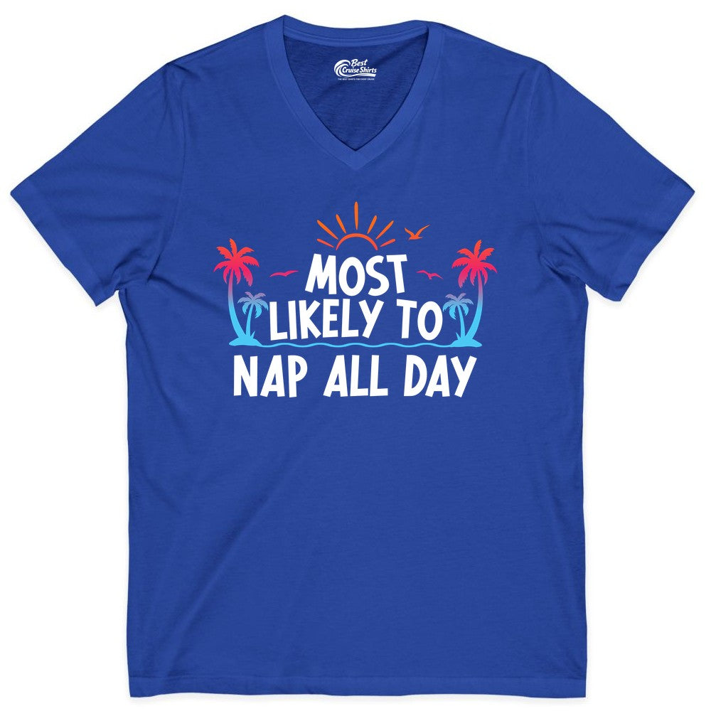 Most Likely to Nap All Day Shirt - Tropical Lazy Day Beach Tee (V-Neck) in True Royal - Most Likely To Nap All Day Tropical Sunset Palm Trees Shirt