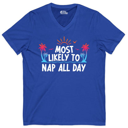 Most Likely to Nap All Day Shirt - Tropical Lazy Day Beach Tee (V-Neck) in True Royal - Most Likely To Nap All Day Tropical Sunset Palm Trees Shirt