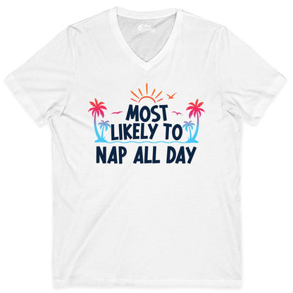 Most Likely to Nap All Day Shirt - Tropical Lazy Day Beach Tee (V-Neck) in White - Most Likely To Nap All Day Tropical Sunset Palm Trees Shirt