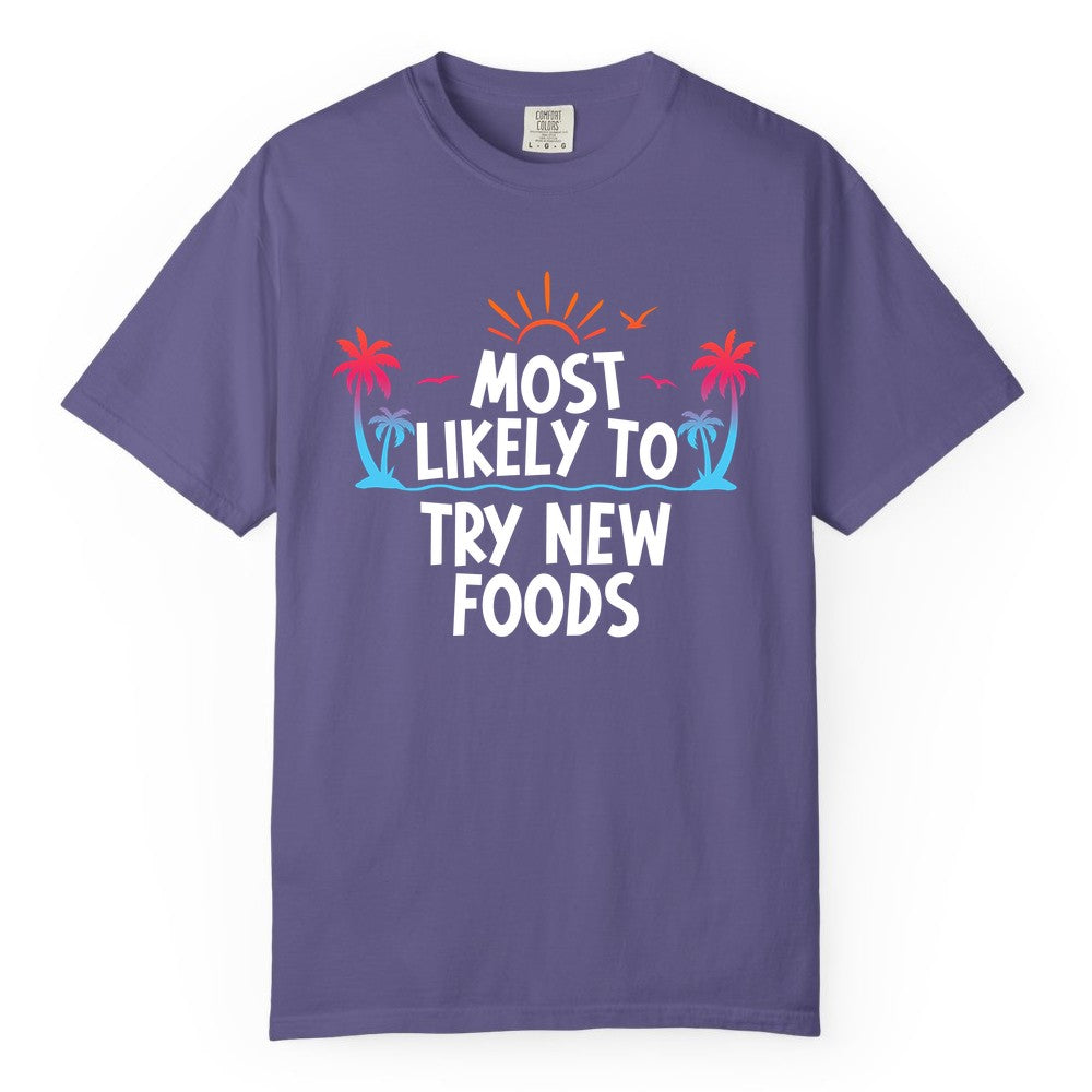 Most Likely to Try New Foods Shirt - Funny Foodie Travel Tee (Comfort Color) in Grape - Most Likely To Try New Foods Tropical Palm Tree Sunset Shirt