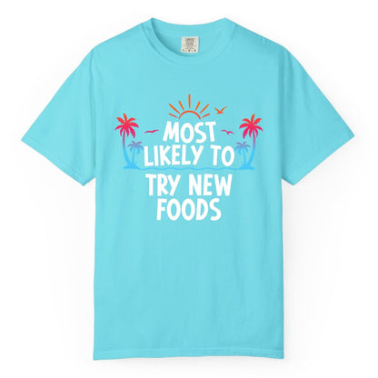 Most Likely to Try New Foods Shirt - Funny Foodie Travel Tee (Comfort Color) in Lagoon Blue - Most Likely To Try New Foods Tropical Palm Tree Sunset Shirt