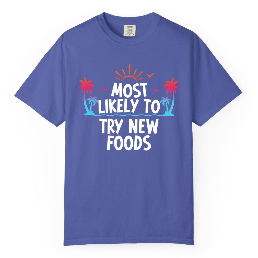 Most Likely to Try New Foods Shirt - Funny Foodie Travel Tee (Comfort Color) in Periwinkle - Most Likely To Try New Foods Tropical Palm Tree Sunset Shirt
