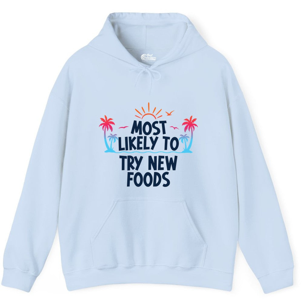 Most Likely to Try New Foods Shirt - Funny Foodie Travel Tee (Hoodie) in Light Blue - Most Likely To Try New Foods Tropical Palm Tree Sunset Shirt