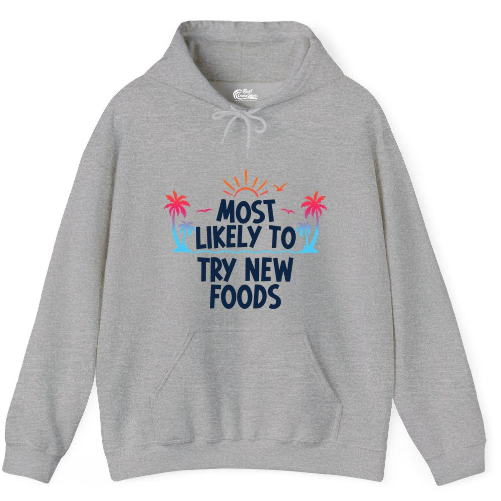 Most Likely to Try New Foods Shirt - Funny Foodie Travel Tee (Hoodie) in Sport Grey - Most Likely To Try New Foods Tropical Palm Tree Sunset Shirt