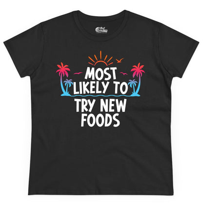 Most Likely to Try New Foods Shirt - Funny Foodie Travel Tee (Ladies Tee) in Black - Most Likely To Try New Foods Tropical Palm Tree Sunset Shirt