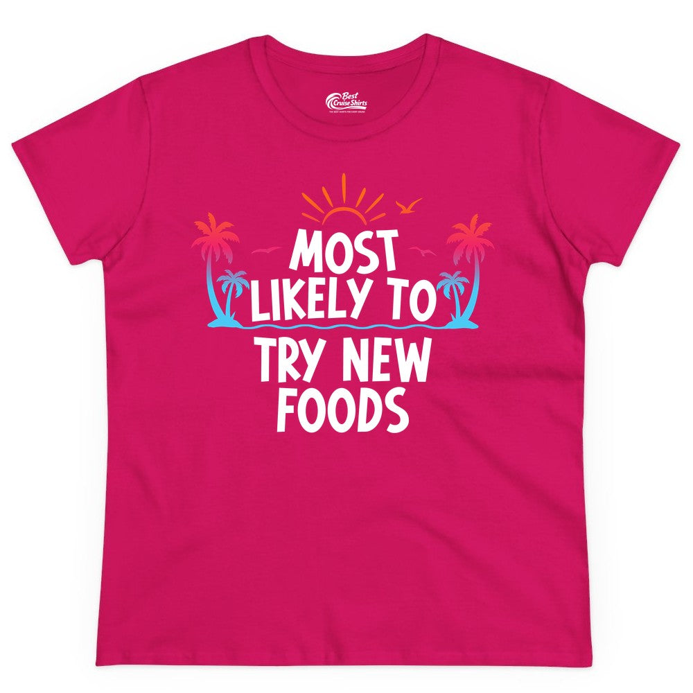 Most Likely to Try New Foods Shirt - Funny Foodie Travel Tee (Ladies Tee) in Heliconia - Most Likely To Try New Foods Tropical Palm Tree Sunset Shirt
