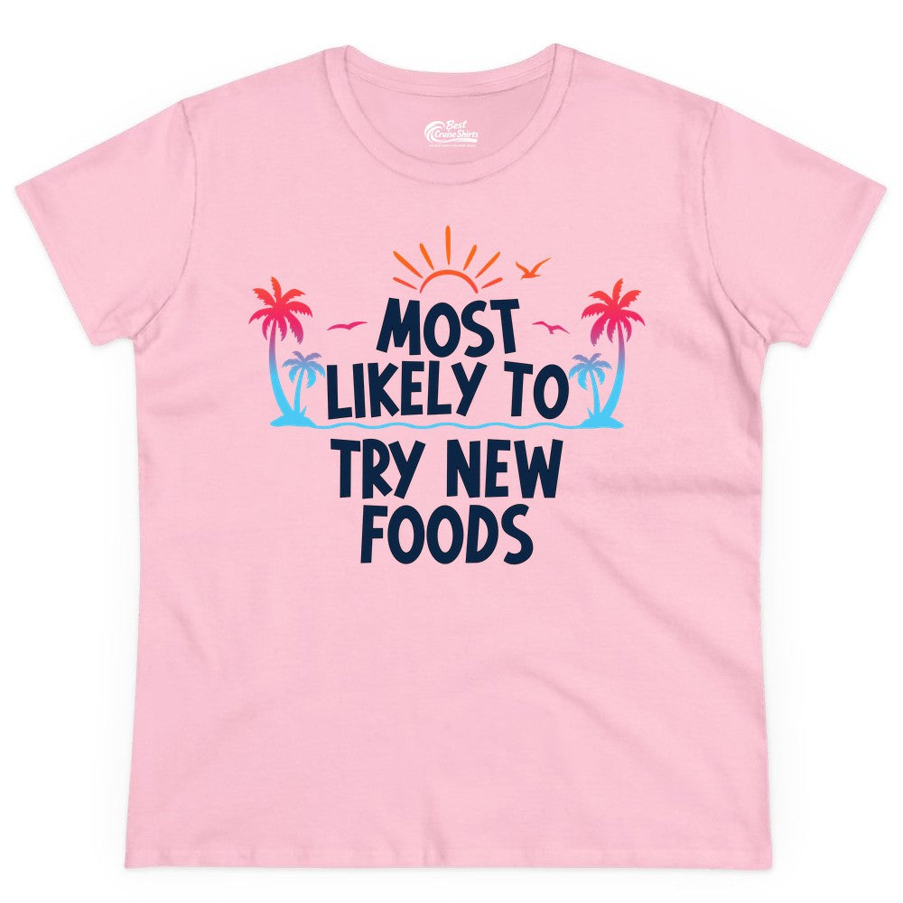 Most Likely to Try New Foods Shirt - Funny Foodie Travel Tee (Ladies Tee) in Light Pink - Most Likely To Try New Foods Tropical Palm Tree Sunset Shirt