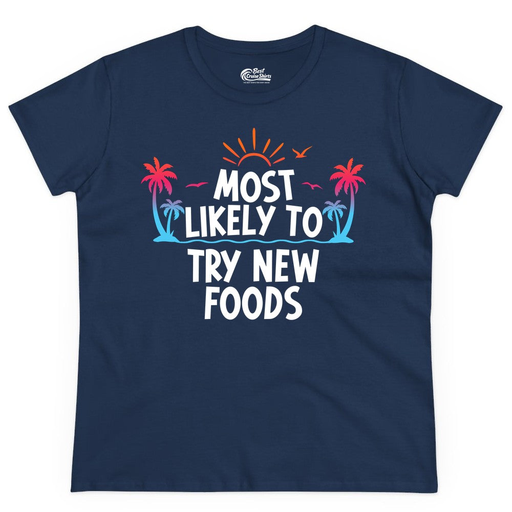 Most Likely to Try New Foods Shirt - Funny Foodie Travel Tee (Ladies Tee) in Navy - Most Likely To Try New Foods Tropical Palm Tree Sunset Shirt