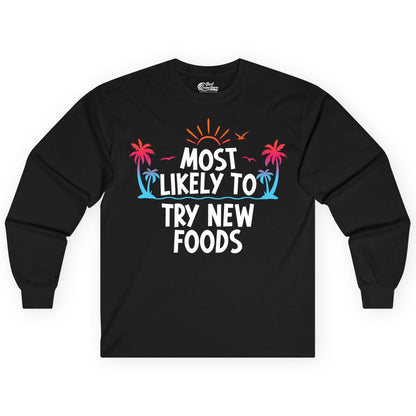 Most Likely to Try New Foods Shirt - Funny Foodie Travel Tee (Long Sleeve) in Black - Most Likely To Try New Foods Tropical Palm Tree Sunset Shirt