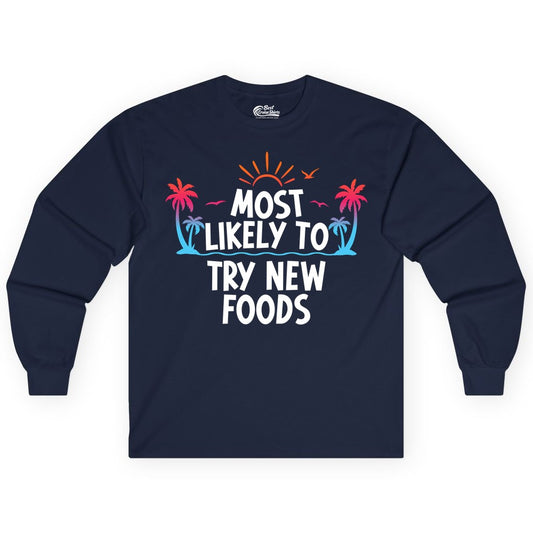 Most Likely to Try New Foods Shirt - Funny Foodie Travel Tee (Long Sleeve) in Navy - Most Likely To Try New Foods Tropical Palm Tree Sunset Shirt