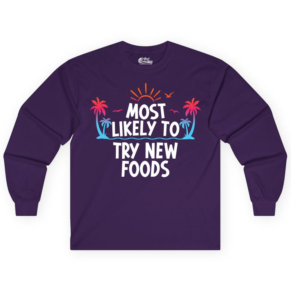 Most Likely to Try New Foods Shirt - Funny Foodie Travel Tee (Long Sleeve) in Purple - Most Likely To Try New Foods Tropical Palm Tree Sunset Shirt