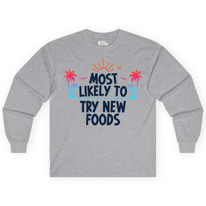 Most Likely to Try New Foods Shirt - Funny Foodie Travel Tee (Long Sleeve) in Sport Grey - Most Likely To Try New Foods Tropical Palm Tree Sunset Shirt