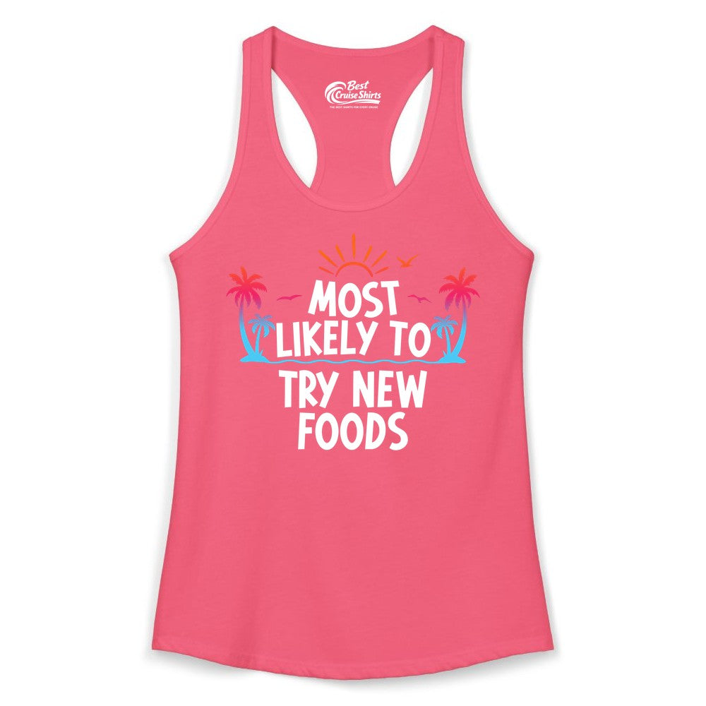 Most Likely to Try New Foods Shirt - Funny Foodie Travel Tee (Ladies Tank) in Hot Pink - Most Likely To Try New Foods Tropical Palm Tree Sunset Shirt
