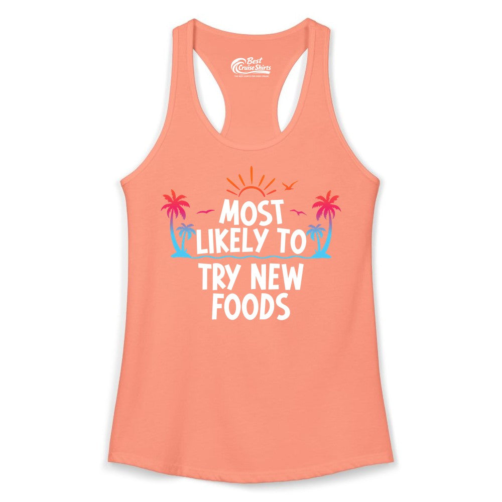 Most Likely to Try New Foods Shirt - Funny Foodie Travel Tee (Ladies Tank) in Solid Light Orange - Most Likely To Try New Foods Tropical Palm Tree Sunset Shirt