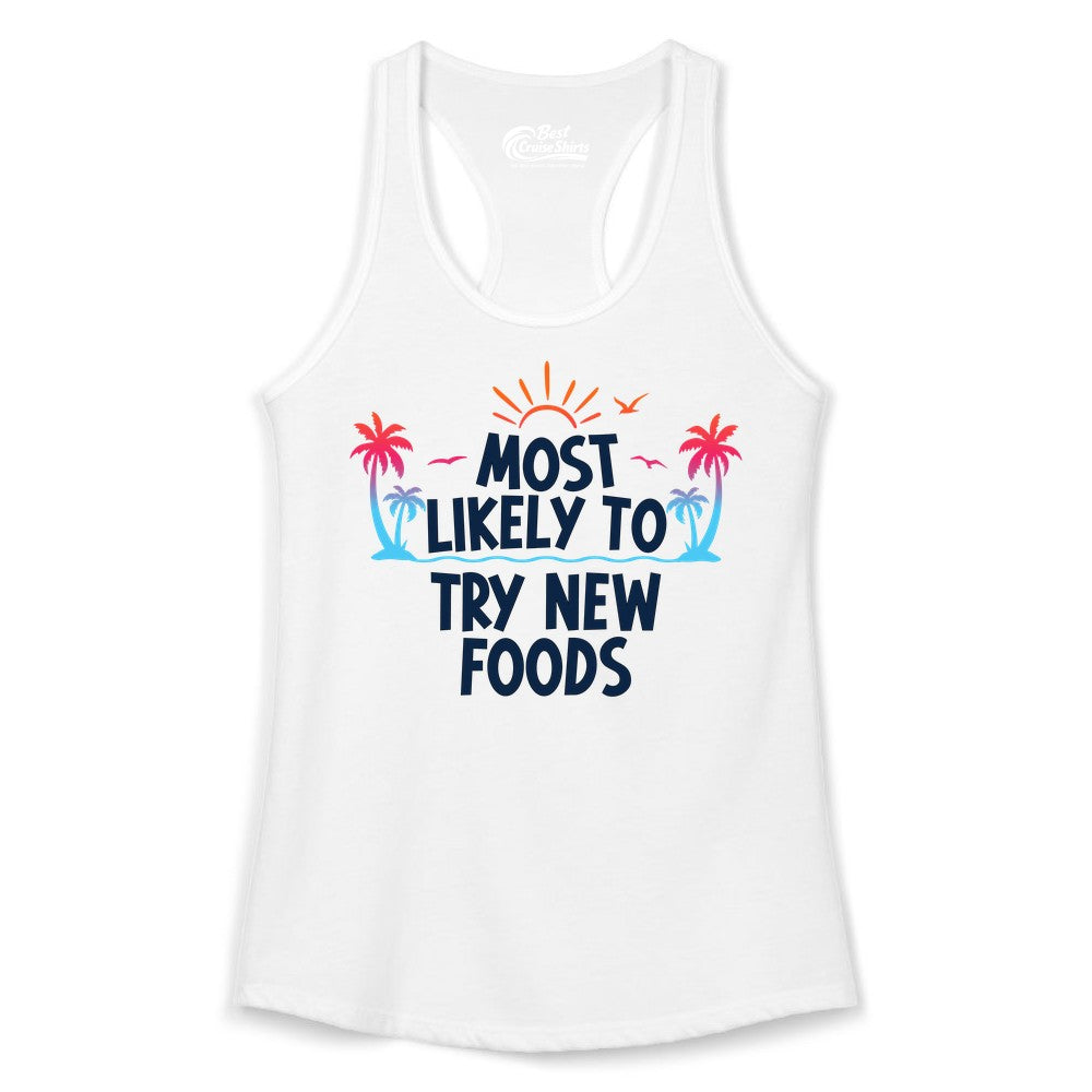 Most Likely to Try New Foods Shirt - Funny Foodie Travel Tee (Ladies Tank) in White - Most Likely To Try New Foods Tropical Palm Tree Sunset Shirt