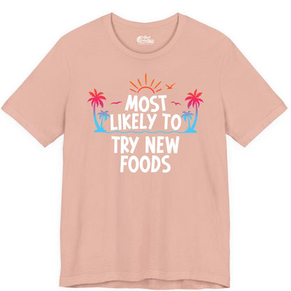 Most Likely to Try New Foods Shirt - Funny Foodie Travel Tee (Premium Tee) in Peach - Most Likely To Try New Foods Tropical Palm Tree Sunset Shirt