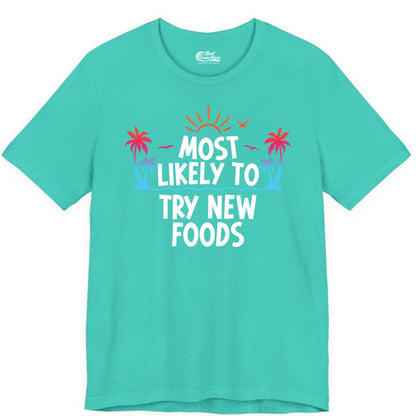 Most Likely to Try New Foods Shirt - Funny Foodie Travel Tee (Premium Tee) in Teal - Most Likely To Try New Foods Tropical Palm Tree Sunset Shirt