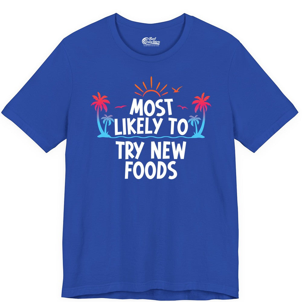 Most Likely to Try New Foods Shirt - Funny Foodie Travel Tee (Premium Tee) in True Royal - Most Likely To Try New Foods Tropical Palm Tree Sunset Shirt