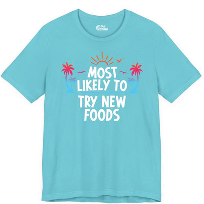 Most Likely to Try New Foods Shirt - Funny Foodie Travel Tee (Premium Tee) in Turquoise - Most Likely To Try New Foods Tropical Palm Tree Sunset Shirt