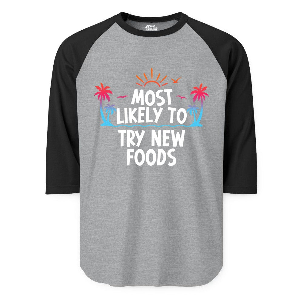 Most Likely to Try New Foods Shirt - Funny Foodie Travel Tee (Raglan) in Heather GreyBlack - Most Likely To Try New Foods Tropical Palm Tree Sunset Shirt