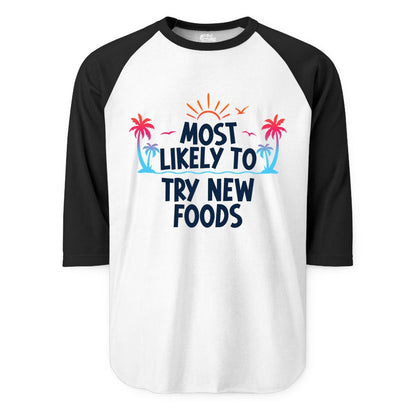 Most Likely to Try New Foods Shirt - Funny Foodie Travel Tee (Raglan) in WhiteBlack - Most Likely To Try New Foods Tropical Palm Tree Sunset Shirt