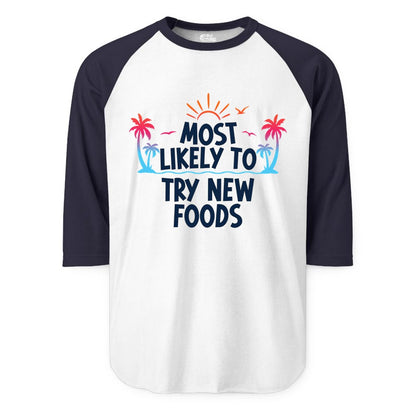 Most Likely to Try New Foods Shirt - Funny Foodie Travel Tee (Raglan) in WhiteNavy - Most Likely To Try New Foods Tropical Palm Tree Sunset Shirt