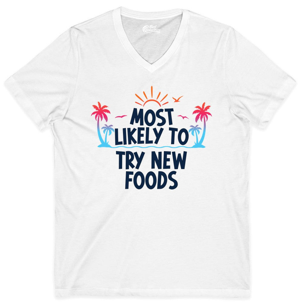 Most Likely to Try New Foods Shirt - Funny Foodie Travel Tee (V-Neck) in White - Most Likely To Try New Foods Tropical Palm Tree Sunset Shirt