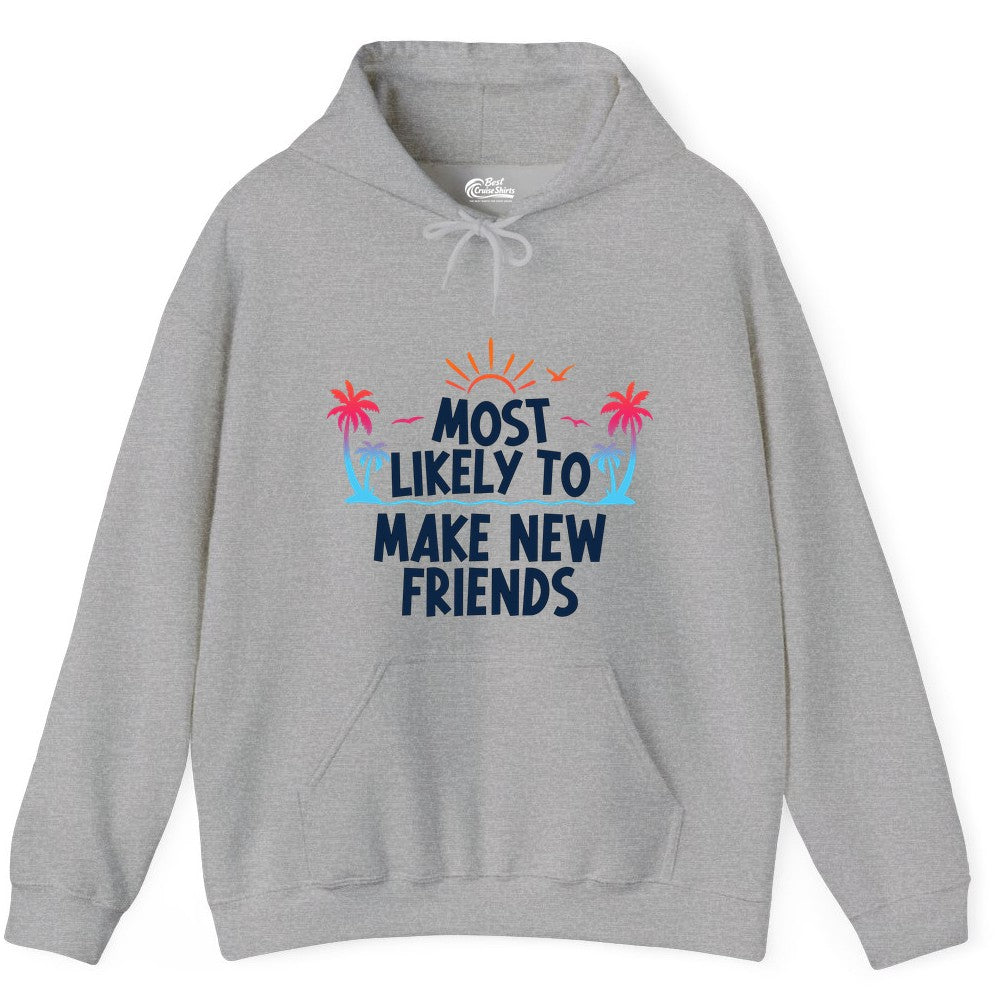 Most Likely to Make New Friends Shirt - Tropical Vacation Tee (Hoodie) in Sport Grey - Most Likely To Make New Friends Tropical Sunset Palm Trees Shirt