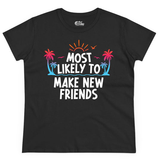 Most Likely to Make New Friends Shirt - Tropical Vacation Tee (Ladies Tee) in Black - Most Likely To Make New Friends Tropical Sunset Palm Trees Shirt