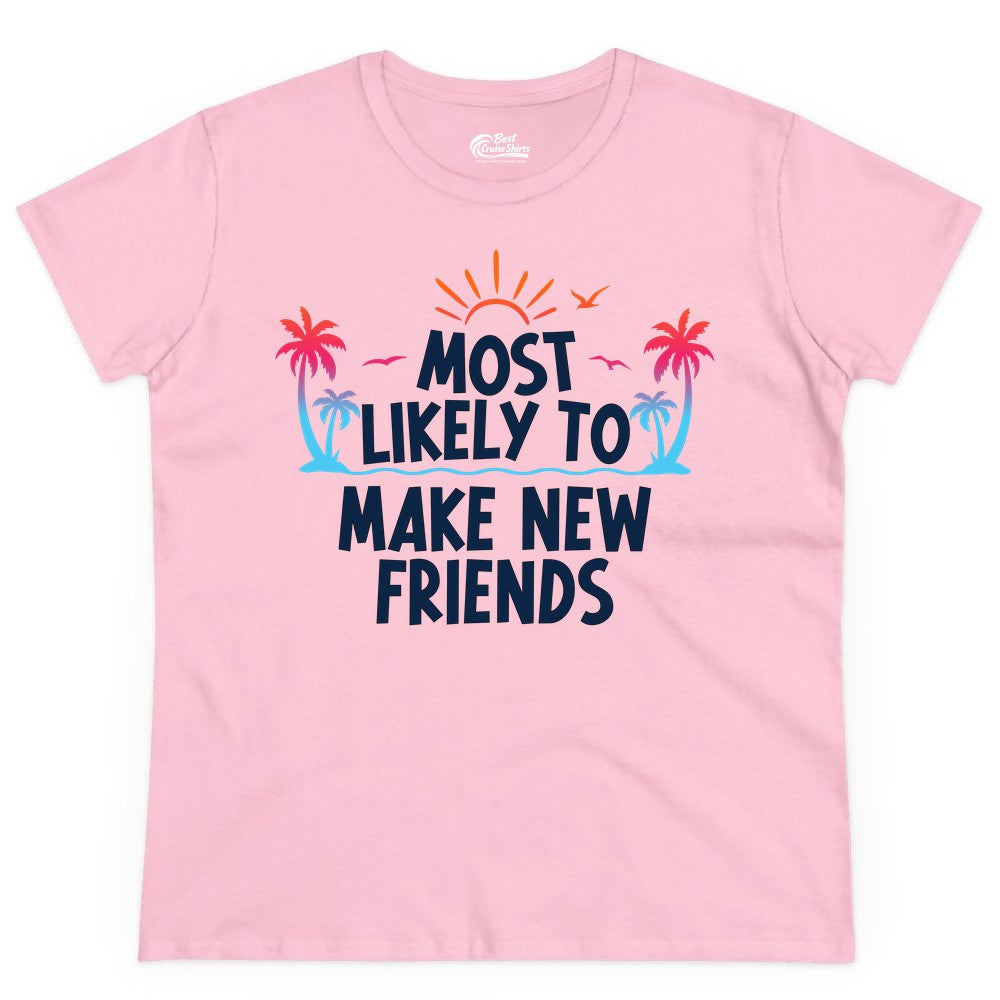 Most Likely to Make New Friends Shirt - Tropical Vacation Tee (Ladies Tee) in Light Pink - Most Likely To Make New Friends Tropical Sunset Palm Trees Shirt