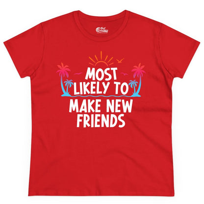 Most Likely to Make New Friends Shirt - Tropical Vacation Tee (Ladies Tee) in Red - Most Likely To Make New Friends Tropical Sunset Palm Trees Shirt