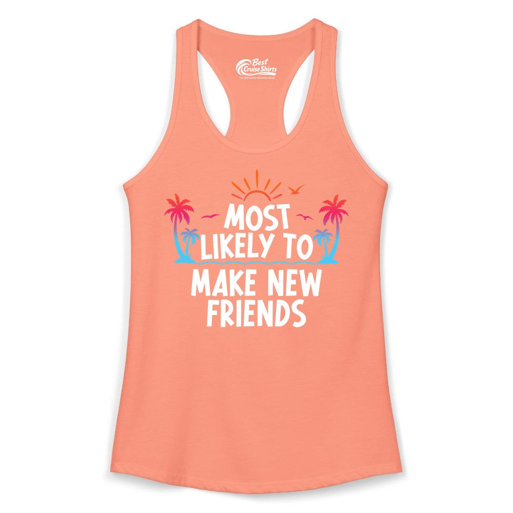 Most Likely to Make New Friends Shirt - Tropical Vacation Tee (Ladies Tank) in Solid Light Orange - Most Likely To Make New Friends Tropical Sunset Palm Trees Shirt