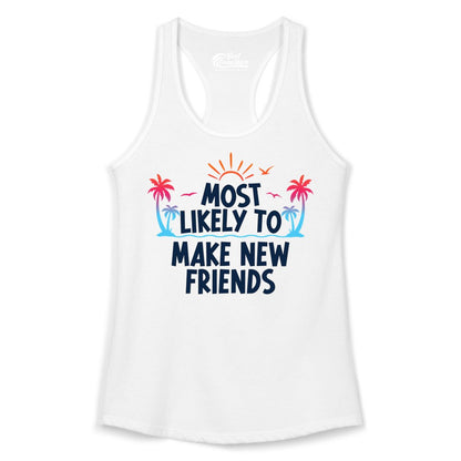 Most Likely to Make New Friends Shirt - Tropical Vacation Tee (Ladies Tank) in White - Most Likely To Make New Friends Tropical Sunset Palm Trees Shirt