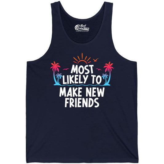 Most Likely to Make New Friends Shirt - Tropical Vacation Tee (Tank Top) in Navy - Most Likely To Make New Friends Tropical Sunset Palm Trees Shirt