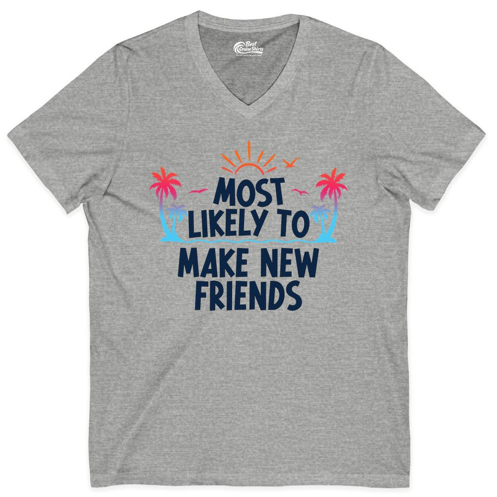 Most Likely to Make New Friends Shirt - Tropical Vacation Tee (V-Neck) in Athletic Heather - Most Likely To Make New Friends Tropical Sunset Palm Trees Shirt