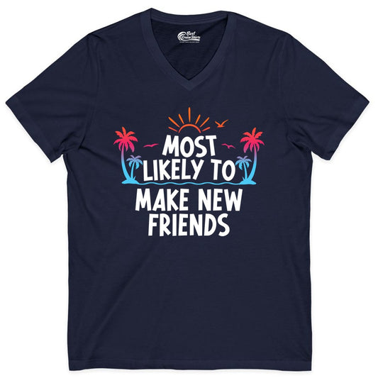 Most Likely to Make New Friends Shirt - Tropical Vacation Tee (V-Neck) in Navy - Most Likely To Make New Friends Tropical Sunset Palm Trees Shirt