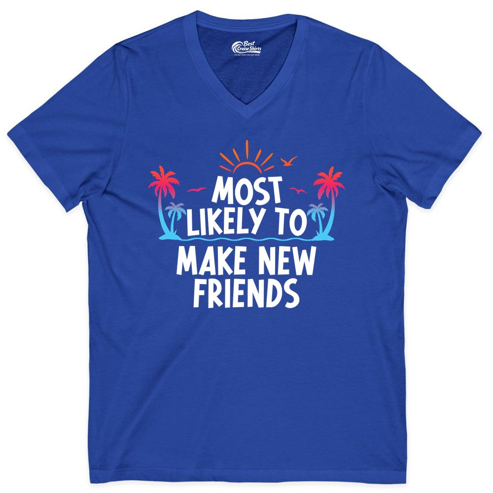 Most Likely to Make New Friends Shirt - Tropical Vacation Tee (V-Neck) in True Royal - Most Likely To Make New Friends Tropical Sunset Palm Trees Shirt