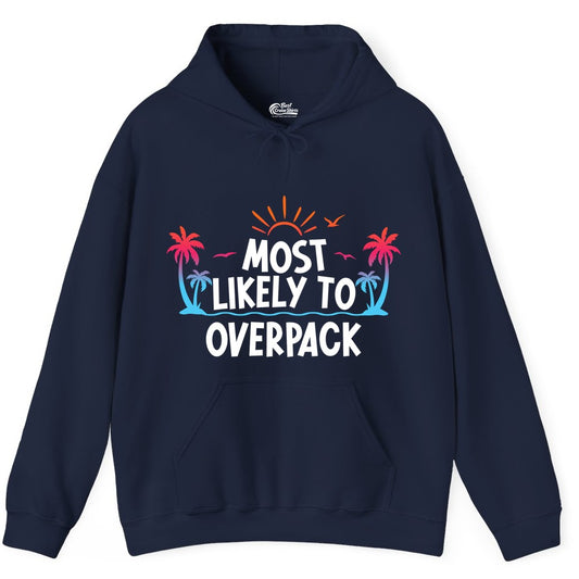Most Likely to Overpack Shirt - Funny Tropical Vacation Tee (Hoodie) in Navy - Most Likely To Overpack Tropical Humor Shirt With Palm Trees And Sun