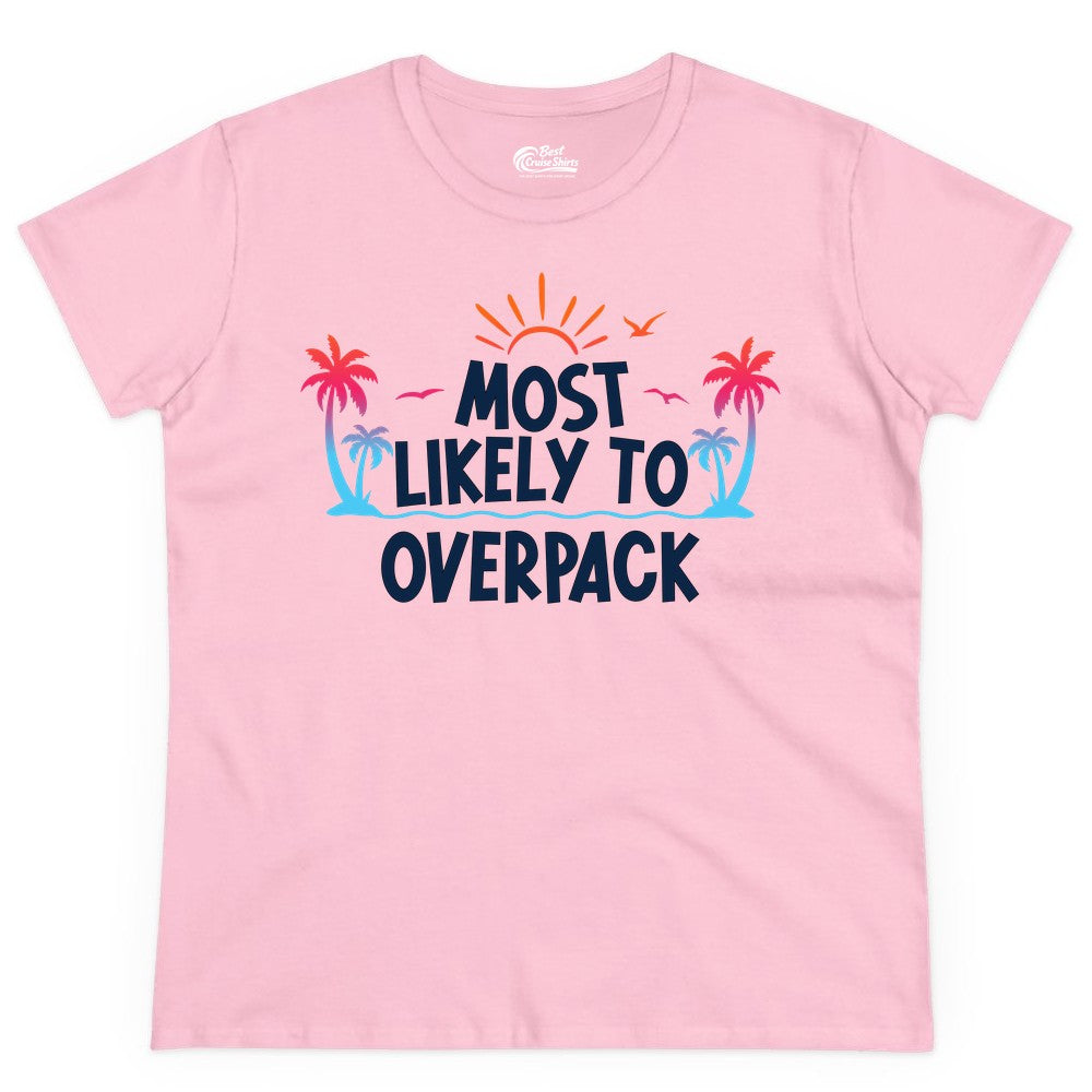 Most Likely to Overpack Shirt - Funny Tropical Vacation Tee (Ladies Tee) in Light Pink - Most Likely To Overpack Tropical Humor Shirt With Palm Trees And Sun