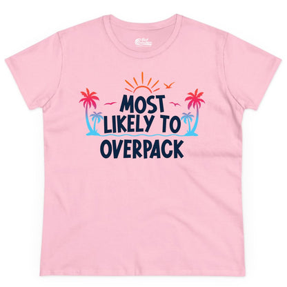Most Likely to Overpack Shirt - Funny Tropical Vacation Tee (Ladies Tee) in Light Pink - Most Likely To Overpack Tropical Humor Shirt With Palm Trees And Sun