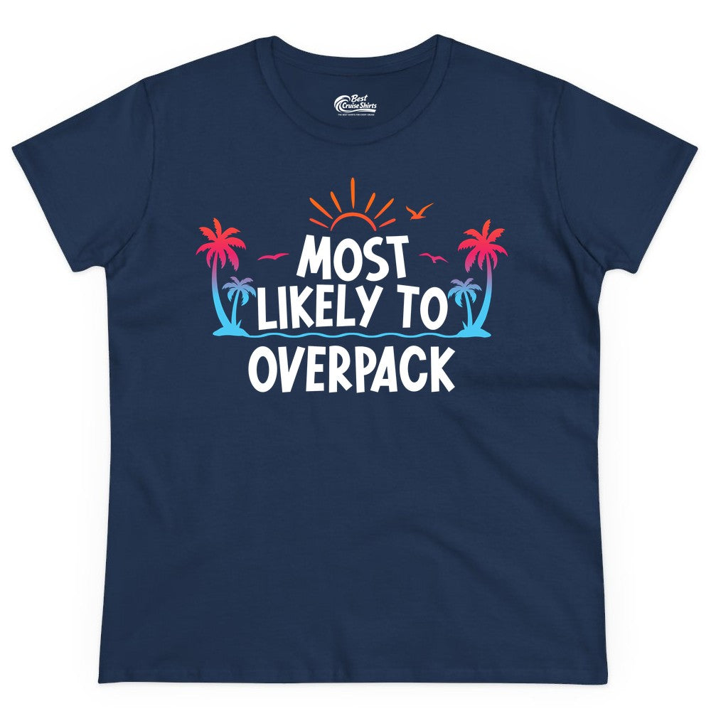 Most Likely to Overpack Shirt - Funny Tropical Vacation Tee (Ladies Tee) in Navy - Most Likely To Overpack Tropical Humor Shirt With Palm Trees And Sun