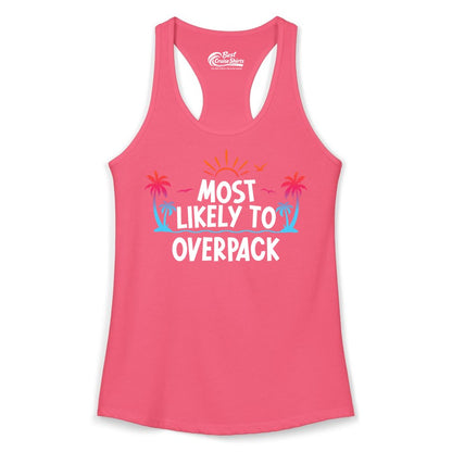 Most Likely to Overpack Shirt - Funny Tropical Vacation Tee (Ladies Tank) in Hot Pink - Most Likely To Overpack Tropical Humor Shirt With Palm Trees And Sun